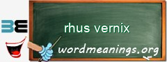 WordMeaning blackboard for rhus vernix